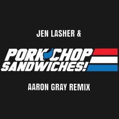 GI JOE (JEN LASHER & AARON GRAY REMIX)