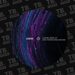 TB Premiere: Gabski - Closing Doors (Bastian Bux Remix) [Frame Music]