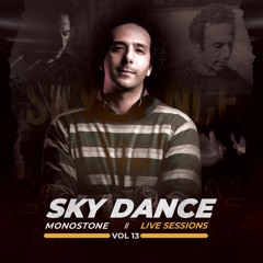 Monostone - SkyDance Live Sessions Vol 13