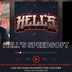 Podcast #58 with AUSGEL - Campo and Decoy from Hell's Speedsoft
