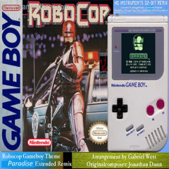 Robocop GB Theme - Paradise Remix - Extended Arrangement