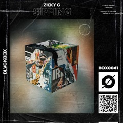 Zicky G - Sipping