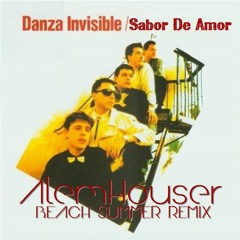 Danza Invisible - Sabor De Amor (AlemHouser Beach Summer Remix) BANDCAMP