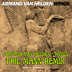 Armand van Helden - Wings (Phil Mann Remix)