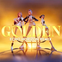 GOLDEN (Echo Horizon Remix)