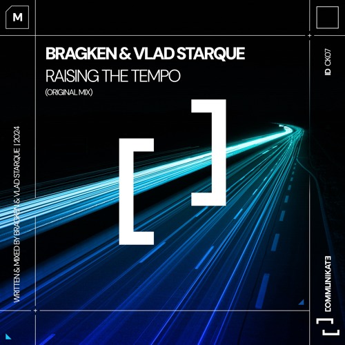 BRAGKEN & Vlad Starque - Raising The Tempo (Original Mix)