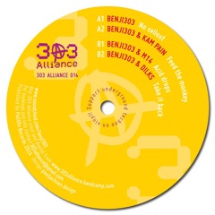 303 Alliance 014 Preview Clips (Out Now On Vinyl + Digital)
