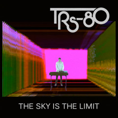 TRS-80 - The Sky Is The Limit