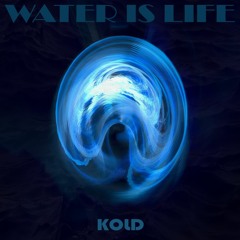 Water Is Life