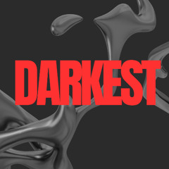 DARKEST