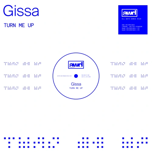 Artwork for the song Gissa - Turn Me Up by Gissa on Next Sound