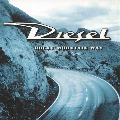 Stream Rocky Mountain Way by Diesel Listen online for free on SoundCloud