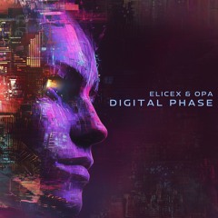 EliceX & OPA - Digital Phase