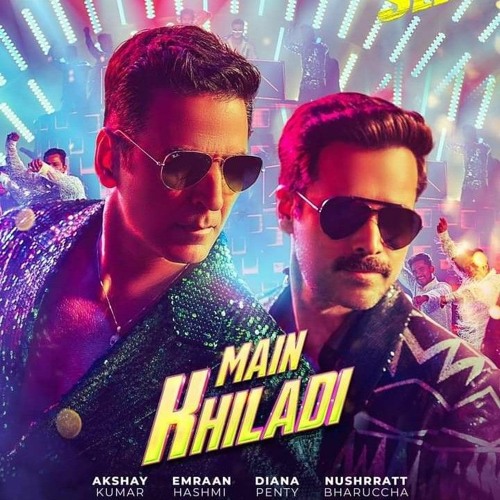 Main Khiladi - Akshay Kumar | Emraan Hashmi | Anu Malik | Tanishk Bagchi | Udit Narayan | Abhijeet |