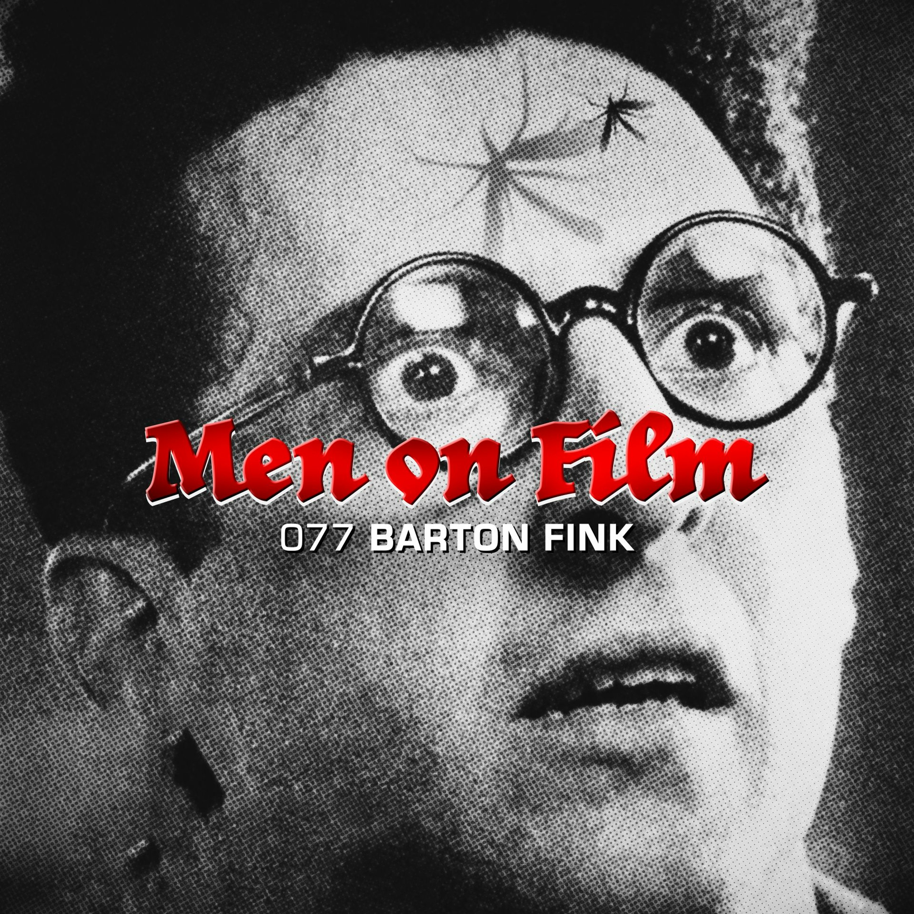 077 - Barton Fink (1991) LA Jobs #4 | John Goodman is a Cool Dom episode artwork