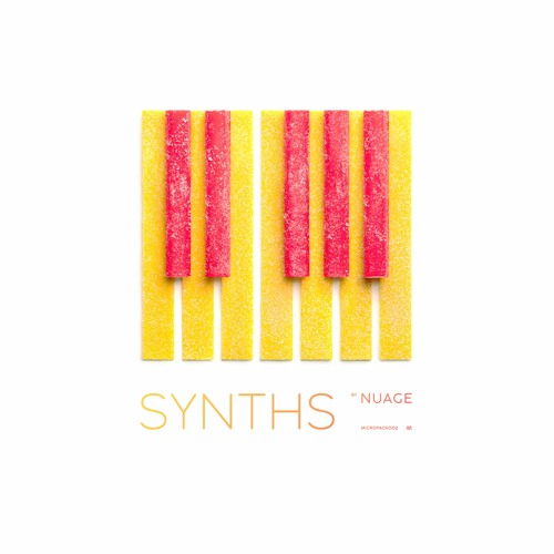 SYNTHS (Sample Pack Demo Track) by Nuage