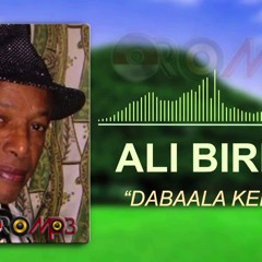 Ali Birra - Dabaala Keessan (Oromo Music)