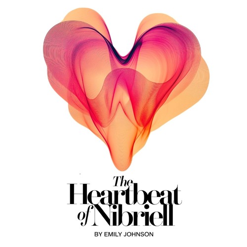 The Heartbeat of Nibriell