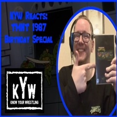 KYW Reacts: TMNT 1987 Birthday Special