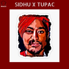 Picture Sidhu Rolling FT Tupac