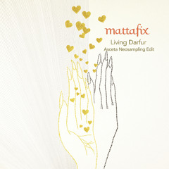 Mattafix - Living Darfur (Asceta Neosampling Edit) [2017]