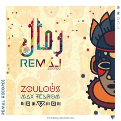 Max Tenrom - Zoulous [Remal]