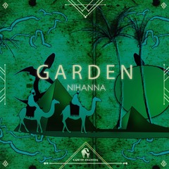 Nihanna - Garden (Cafe De Anatolia)