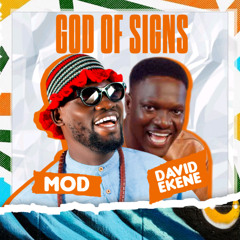 God of signs (feat. David Ekene)