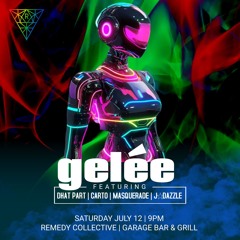 Remedy Collective - j*dazzle at Gelee