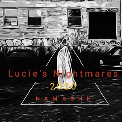 Lucie's Nightmares