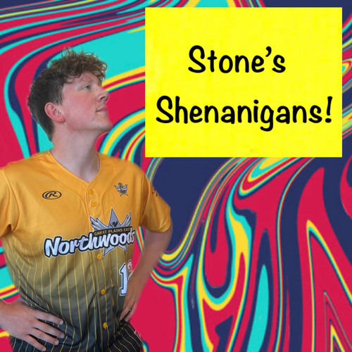 Stone's Shenanigans Ep. 12