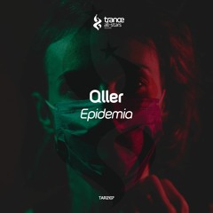 [OUT NOW!] Qller - Epidemia (Original Mix)