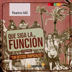 ¡Que siga la función!: Sin gestos tropicales