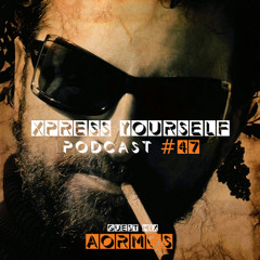 Xpress Yourself Podcast #47 - AorMos (ES)