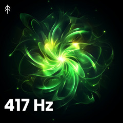 417 Hz Cleansing Negative Energy