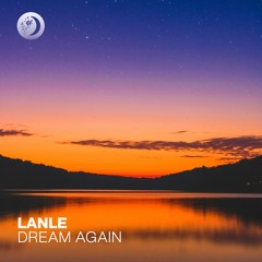 Lanle - Dream Again