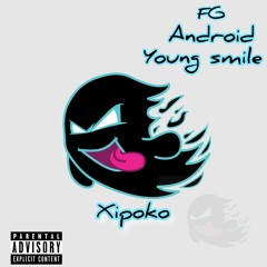 X!poko (Feat. Android x Young smile) Prod. Tlz