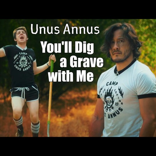 You'll Dig a Grave with Me