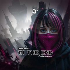 In The End (I rise again)