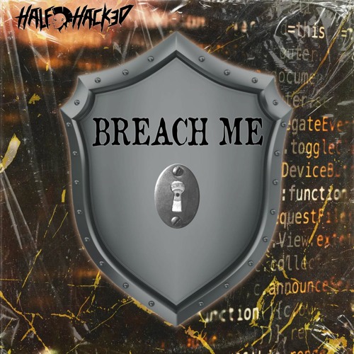 BREACH ME