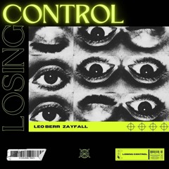 Leo Berr & Zayfall - Losing Control (Extended Mix)