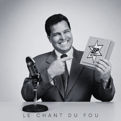 Le chant du fou
