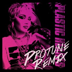 Miley Cyrus - Plastic Hearts (Protune Remix)
