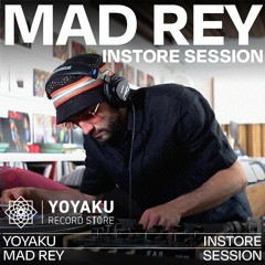 Instore Session - Mad Rey