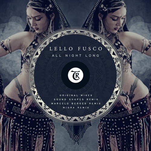 Lello Fusco - Tell Me (Migra Remix) [Tibetania Records]
