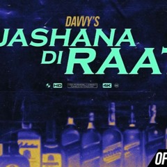 Jashana di Raat - Davvy (Prod. By Vitamin)