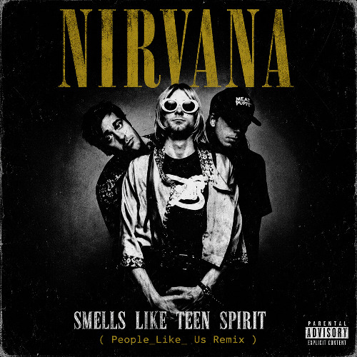 Stream Nirvana - Smells Like Teen Spirit ( People_Like_ Us Remix