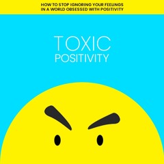 Toxic Positivity Self Help PLR Audio Sample