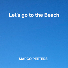 Let's Go To The Beach