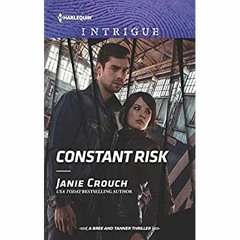 Books ✔️ Download Constant Risk (The Risk Series A Bree and Tanner Thriller Book 3)
